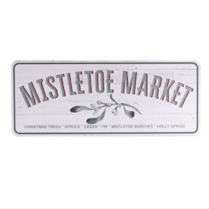 Mistletoe Market Sign